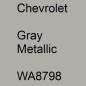 Preview: Chevrolet, Gray Metallic, WA8798.